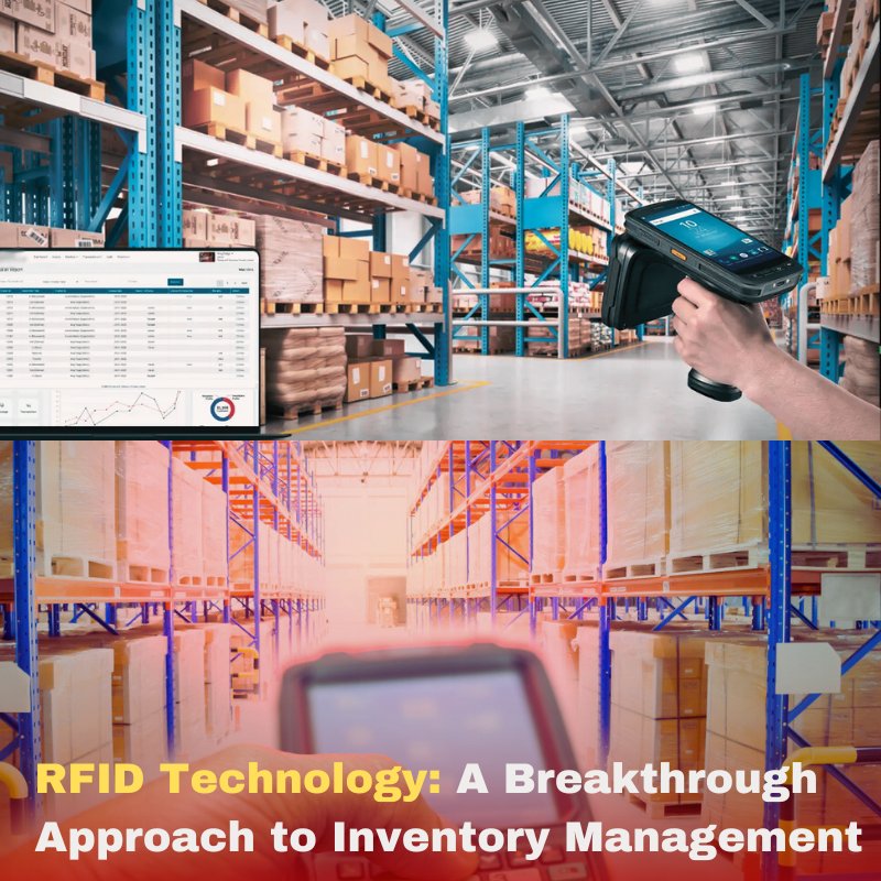 RFID Technology: A Breakthrough Approach to Inventory Management
